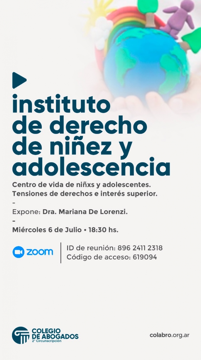 Centro de vida de niñxs y adolescentes. Tensiones de derechos e interés superior. - 06/07/2022